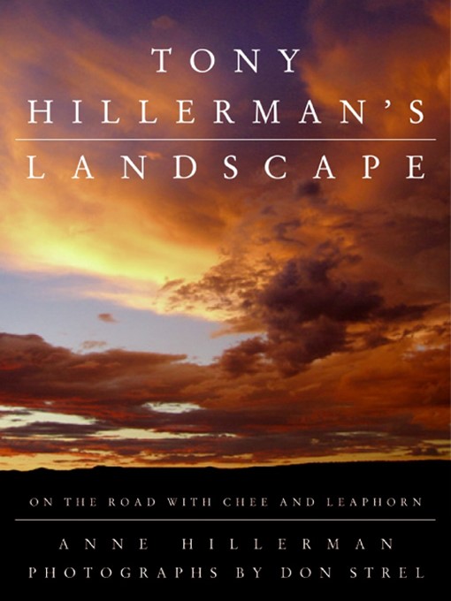 Title details for Tony Hillerman's Landscape by Anne Hillerman - Wait list